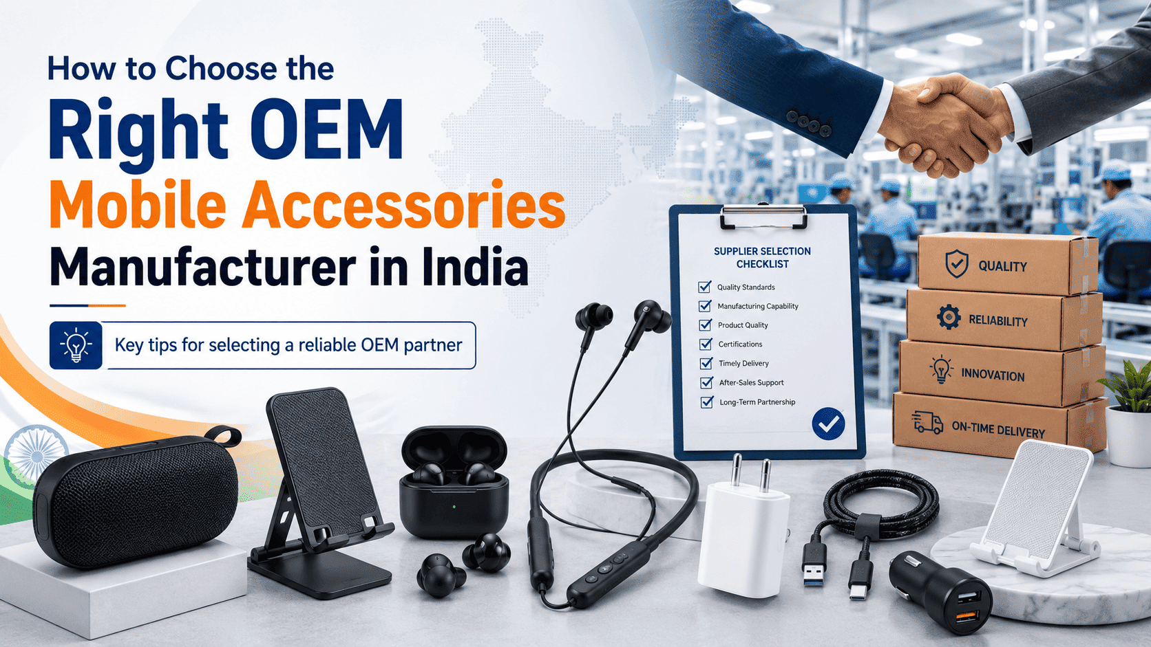 How to Choose the Right OEM Mobile Accessories Manufacturer in India